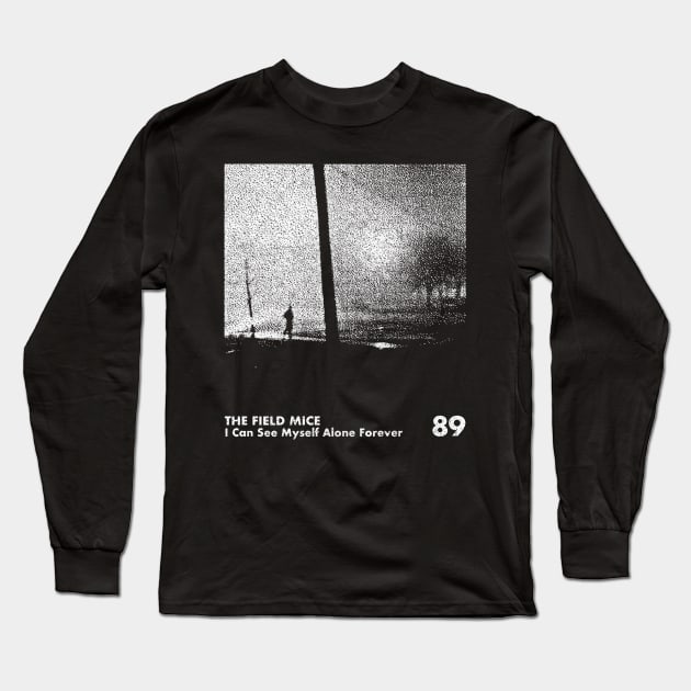 I Can See Myself Alone Forever / The Field Mice / Minimalist Graphic Artwork Design Long Sleeve T-Shirt by saudade